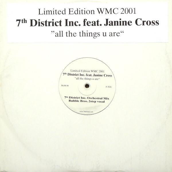 7th District Inc., Janine Cross - All The Things U Are
