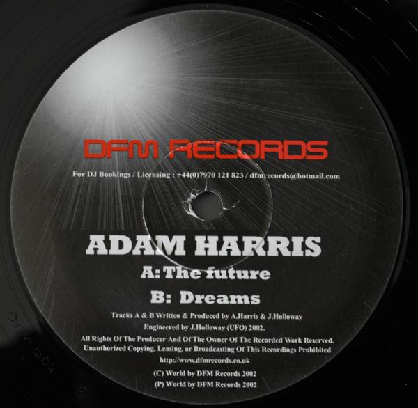 Adam Harris - The Future / Dreams