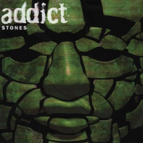 Addict - Stones