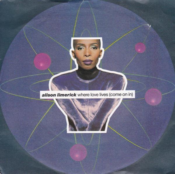 Alison Limerick - Where Love Lives (Come On In)