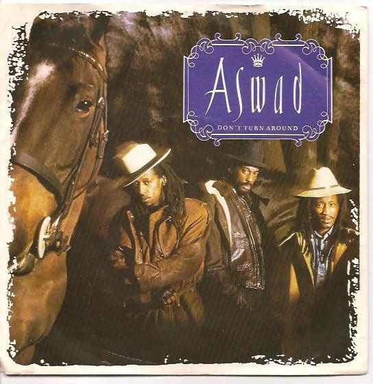Aswad - Don't Turn Around