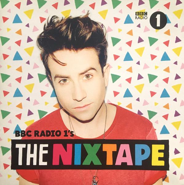  - BBC Radio 1's The Nixtape