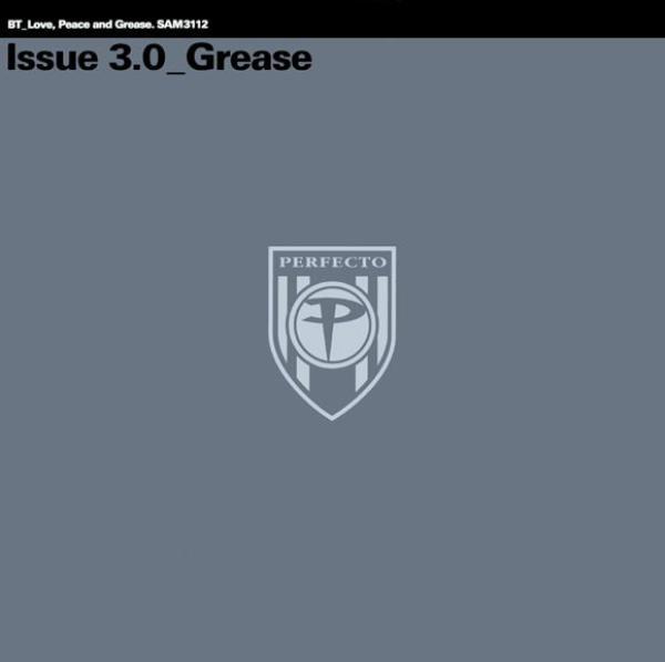 BT - Love, Peace And Grease - Issue 3.0 Grease