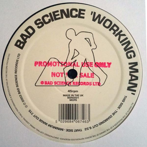 Bad Science  - Working Man
