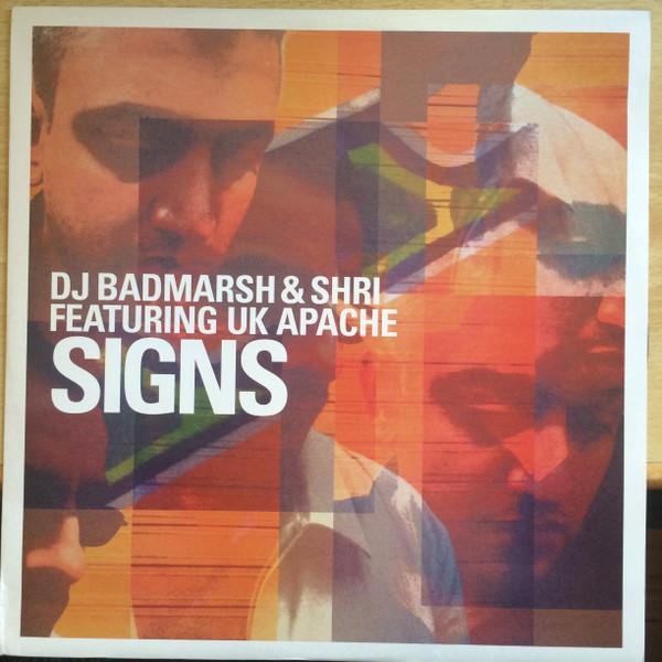Badmarsh & Shri, UK Apachi - Signs