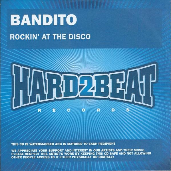 Bandito  - Rockin' At The Disco