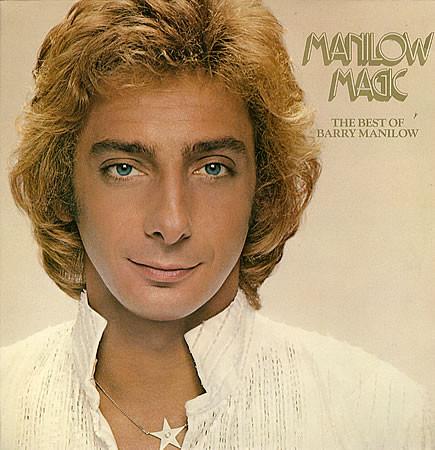 Barry Manilow - Manilow Magic The Best Of Barry Manilow