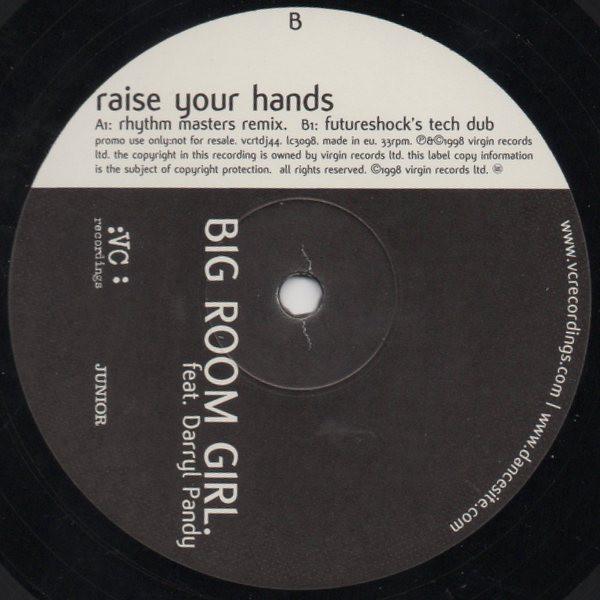 Big Room Girl, Darryl Pandy - Raise Your Hands