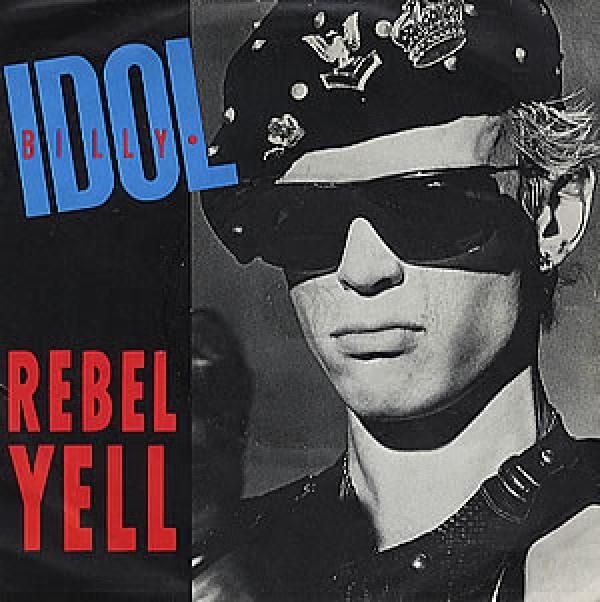 Billy Idol - Rebel Yell