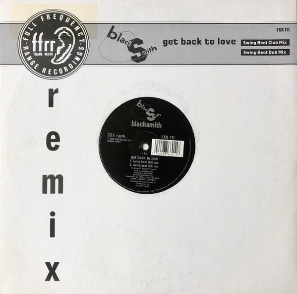 Blacksmith - Get Back To Love