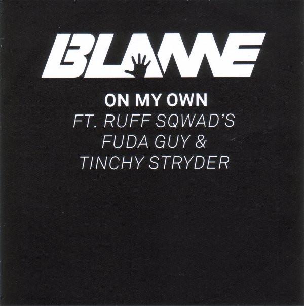 Blame, Fuda Guy, Tinchy Stryder - On My Own