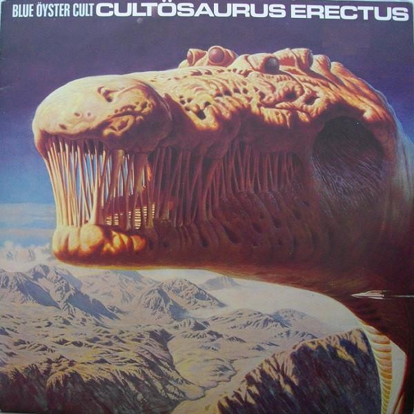 Blue Öyster Cult - Cultösaurus Erectus