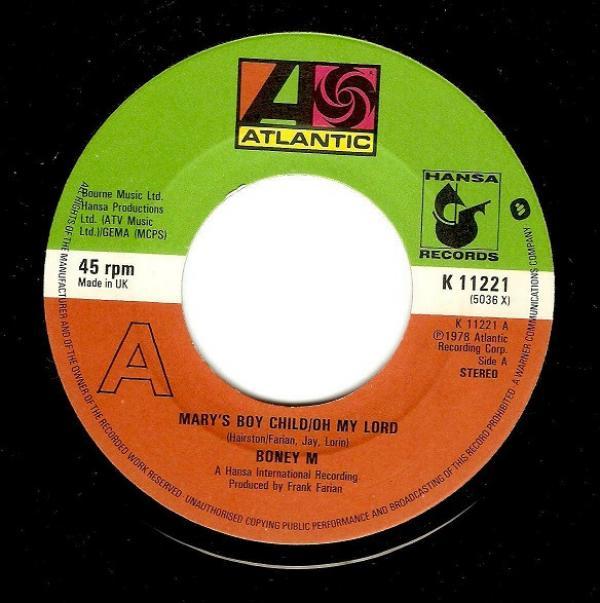 Boney M. - Mary's Boy Child / Oh My Lord