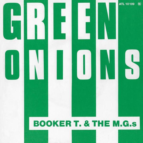Booker T & The MG's - Green Onions