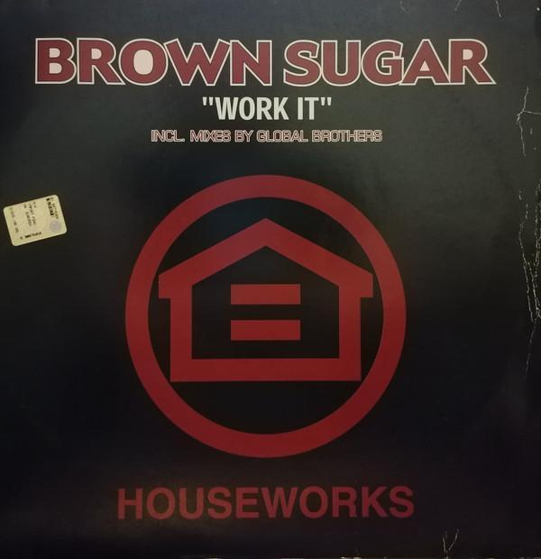 Brown Sugar  - Work It