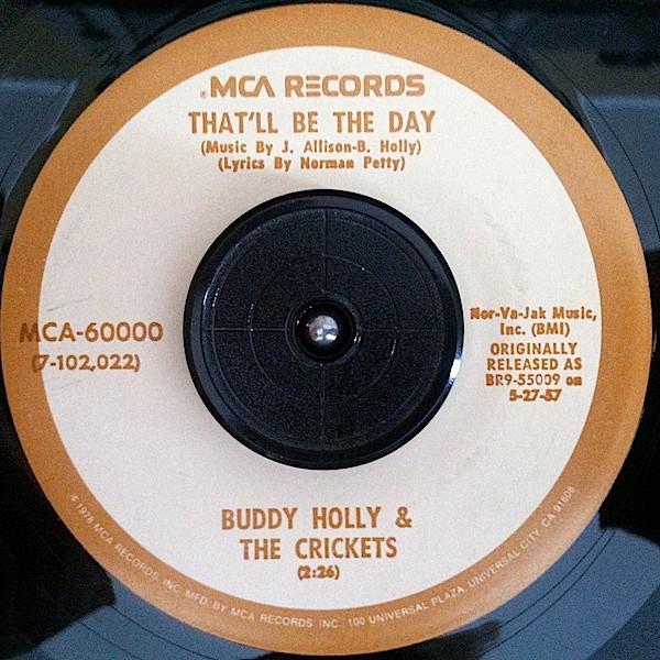 Buddy Holly, The Crickets  - That'll Be The Day / I'm Lookin' For Someone To Love