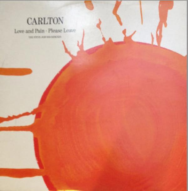 Carlton - Love And Pain - The Steve Jervier Remixes