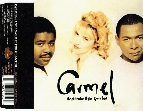 Carmel  - And I Take It For Granted