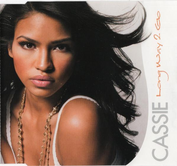 Cassie  - Long Way 2 Go