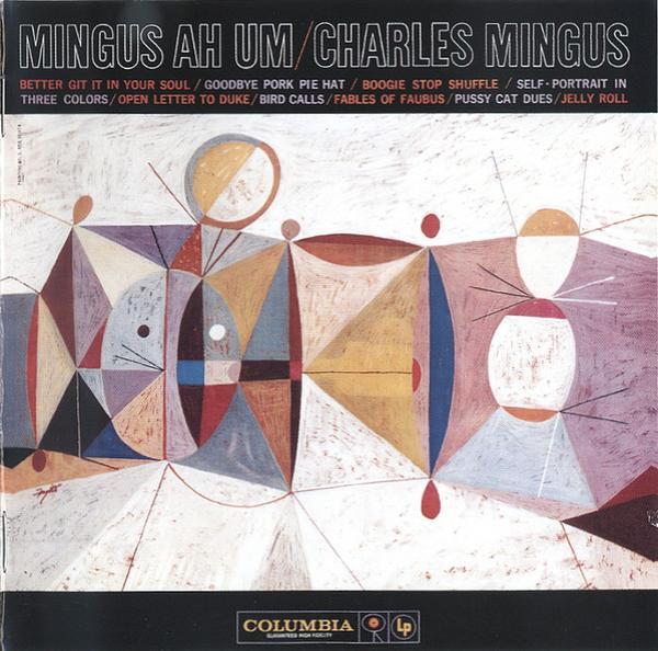 Charles Mingus - Mingus Ah Um
