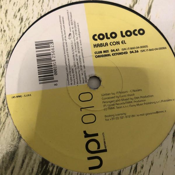 Colo Loco - Habla Con El
