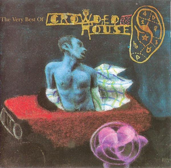 Crowded House - Recurring Dream (The Very Best Of Crowded House)