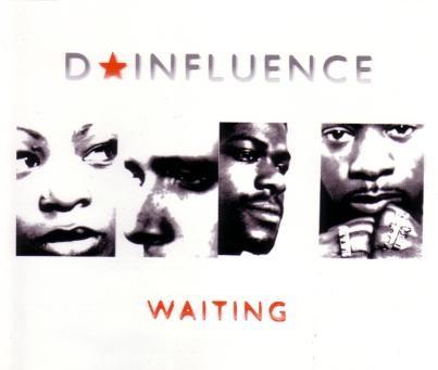 D'Influence - Waiting