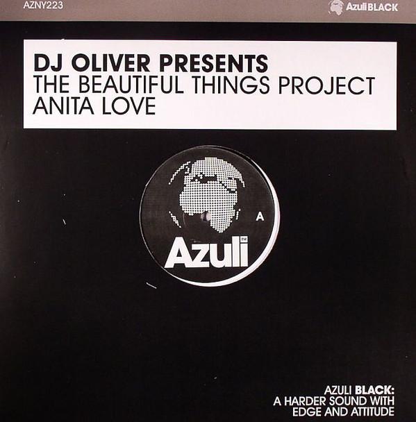 DJ Oliver, The Beautiful Things Project - Anita Love
