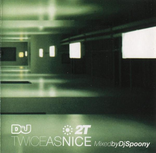 DJ Spoony - Twice As Nice