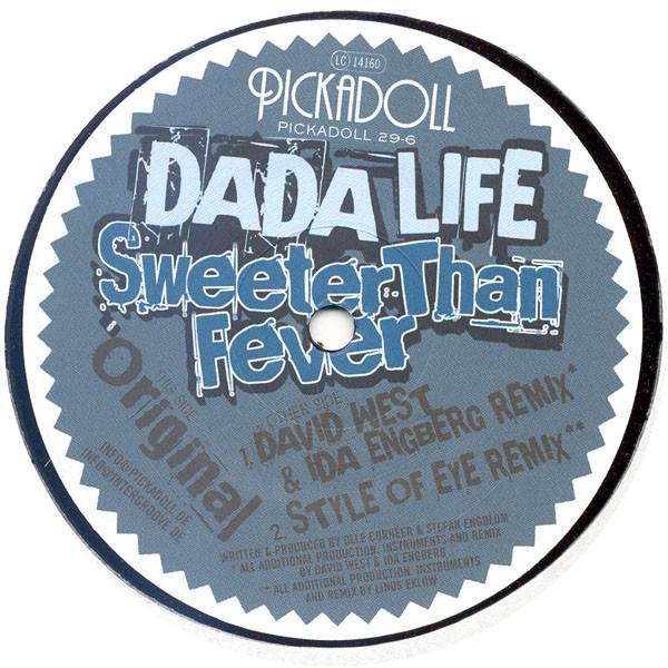 Dada Life - Sweeter Than Fever