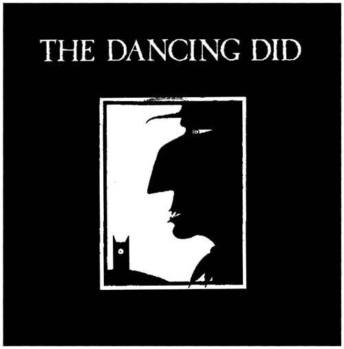 Dancing Did - The Dancing Did