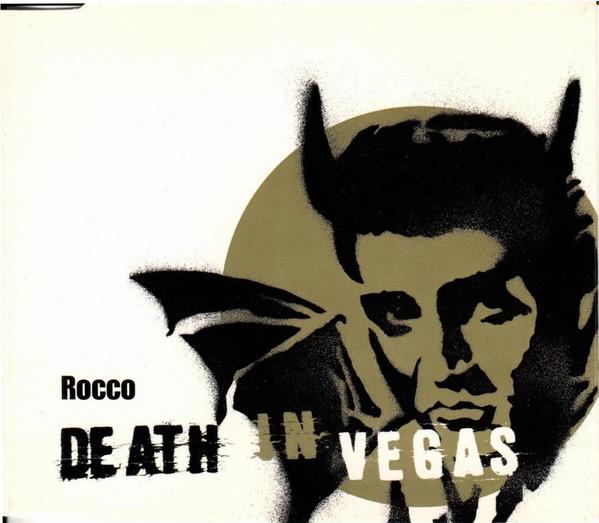 Death In Vegas - Rocco