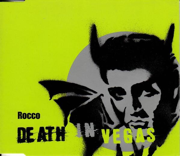Death In Vegas - Rocco