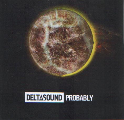 Deltasound - Probably