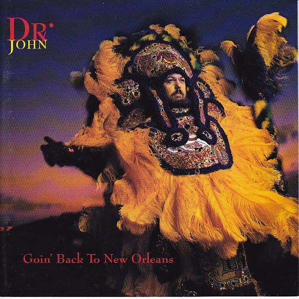 Dr. John - Goin' Back To New Orleans