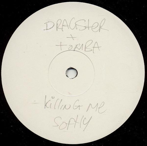 Dragster (2), Tomba - Killing Me Softly