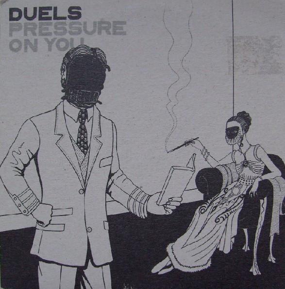 Duels - Pressure On You