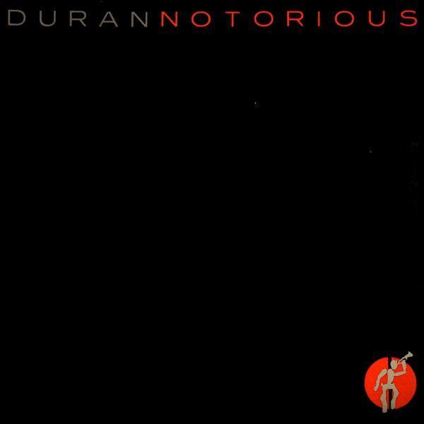 Duran Duran - Notorious