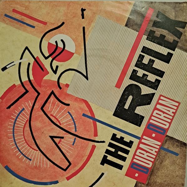Duran Duran - The Reflex