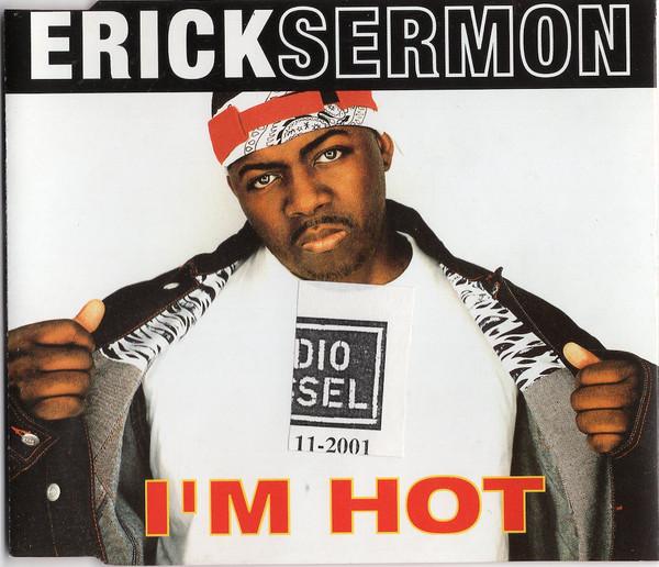 Erick Sermon - I'm Hot