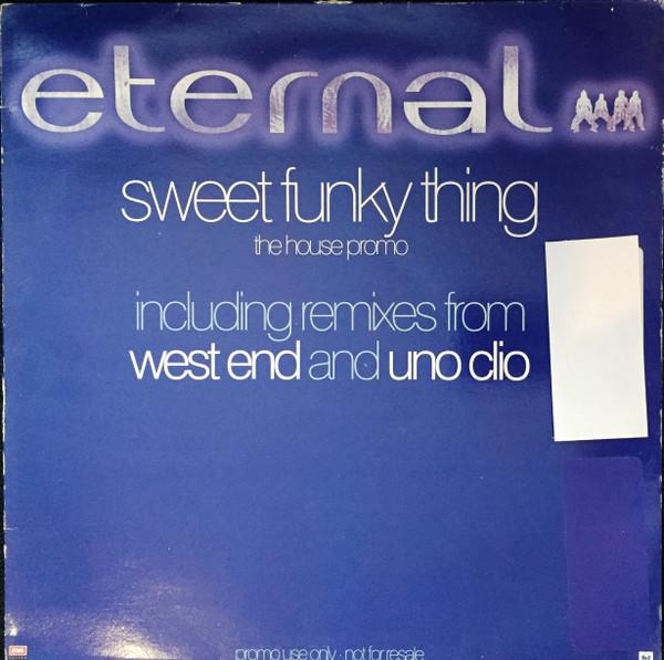 Eternal  - Sweet Funky Thing (The House Promo)