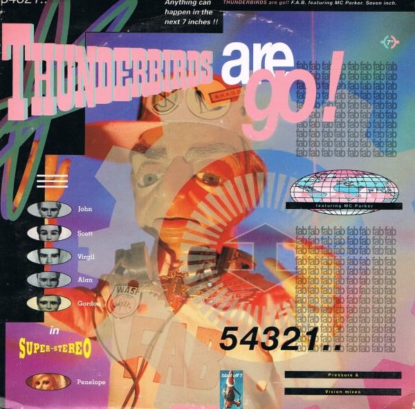 F.A.B., MC Parker - Thunderbirds Are Go