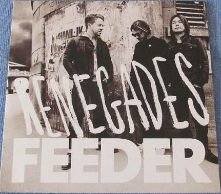 Feeder - Renegades