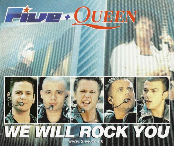 Five, Queen - We Will Rock You