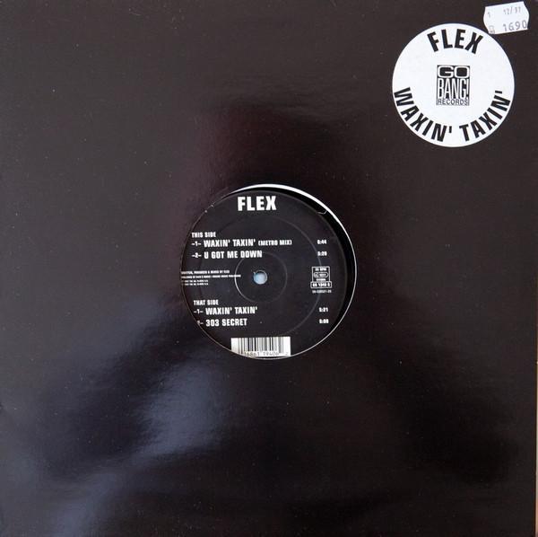 Flex  - Waxin' Taxin'