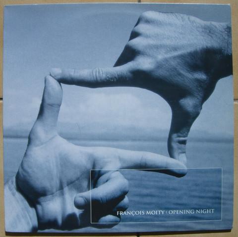 François Moity - Opening Night