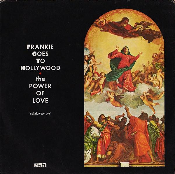 Frankie Goes To Hollywood - The Power Of Love