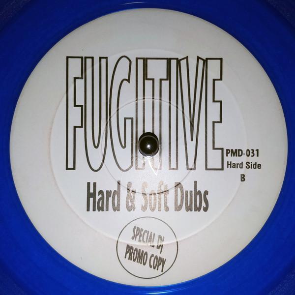 Fugitive  - Hard & Soft Dubs