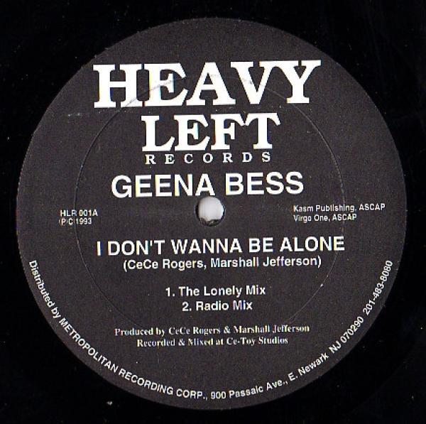 Geena Bess - I Don't Wanna Be Alone