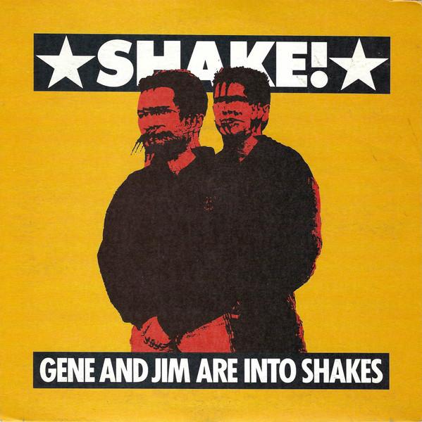 Gene And Jim Are Into Shakes - Shake!